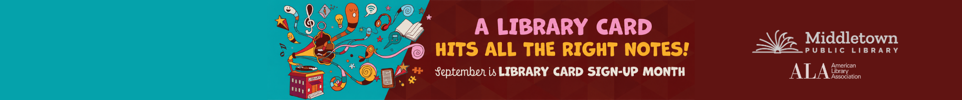A Library card hits all the right notes! September is library card signup month.